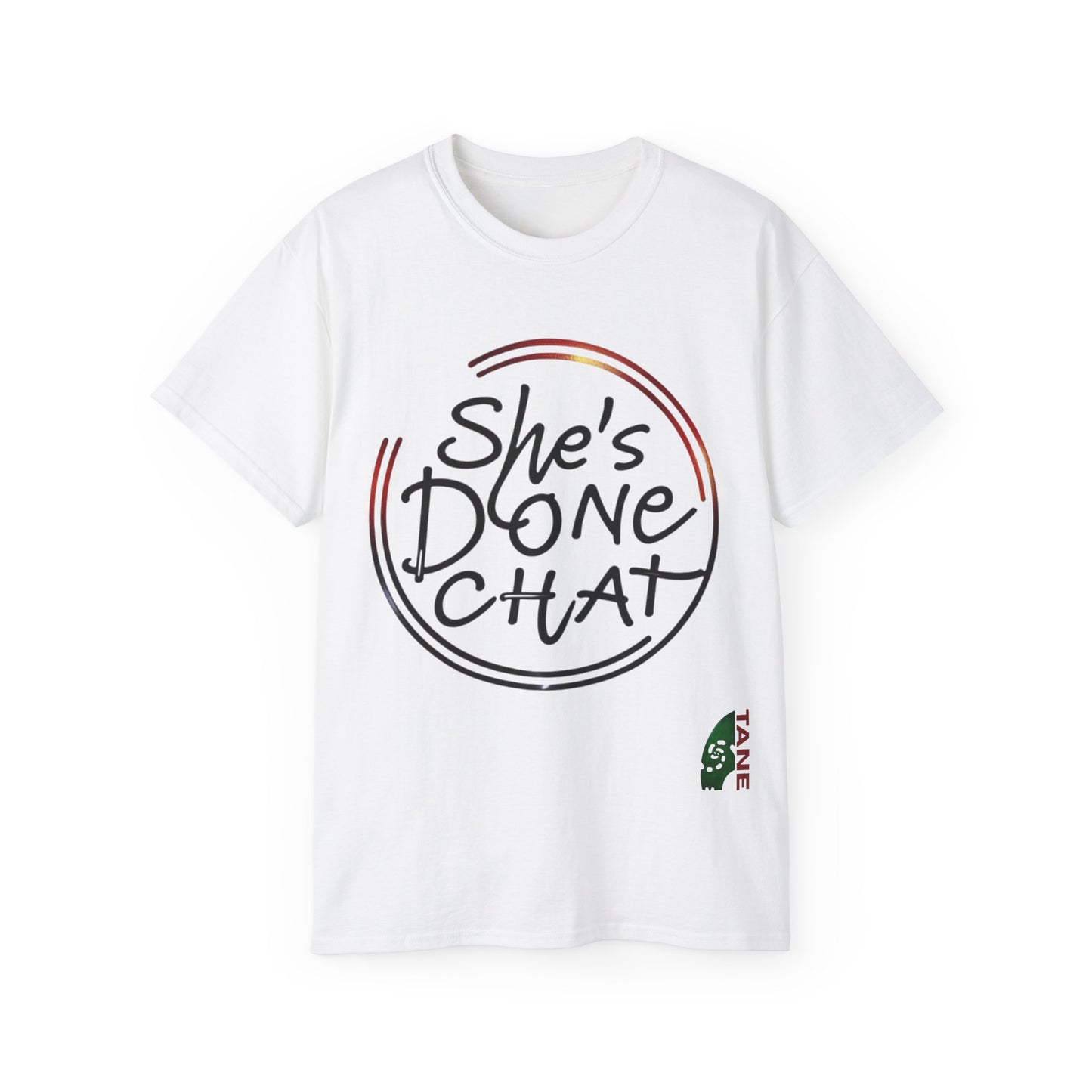 She's Done Chat Tee