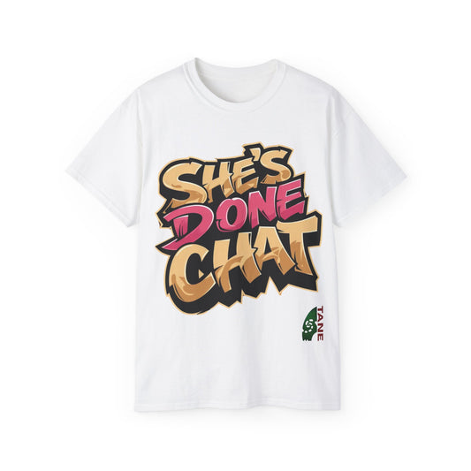 She's done chat- tee