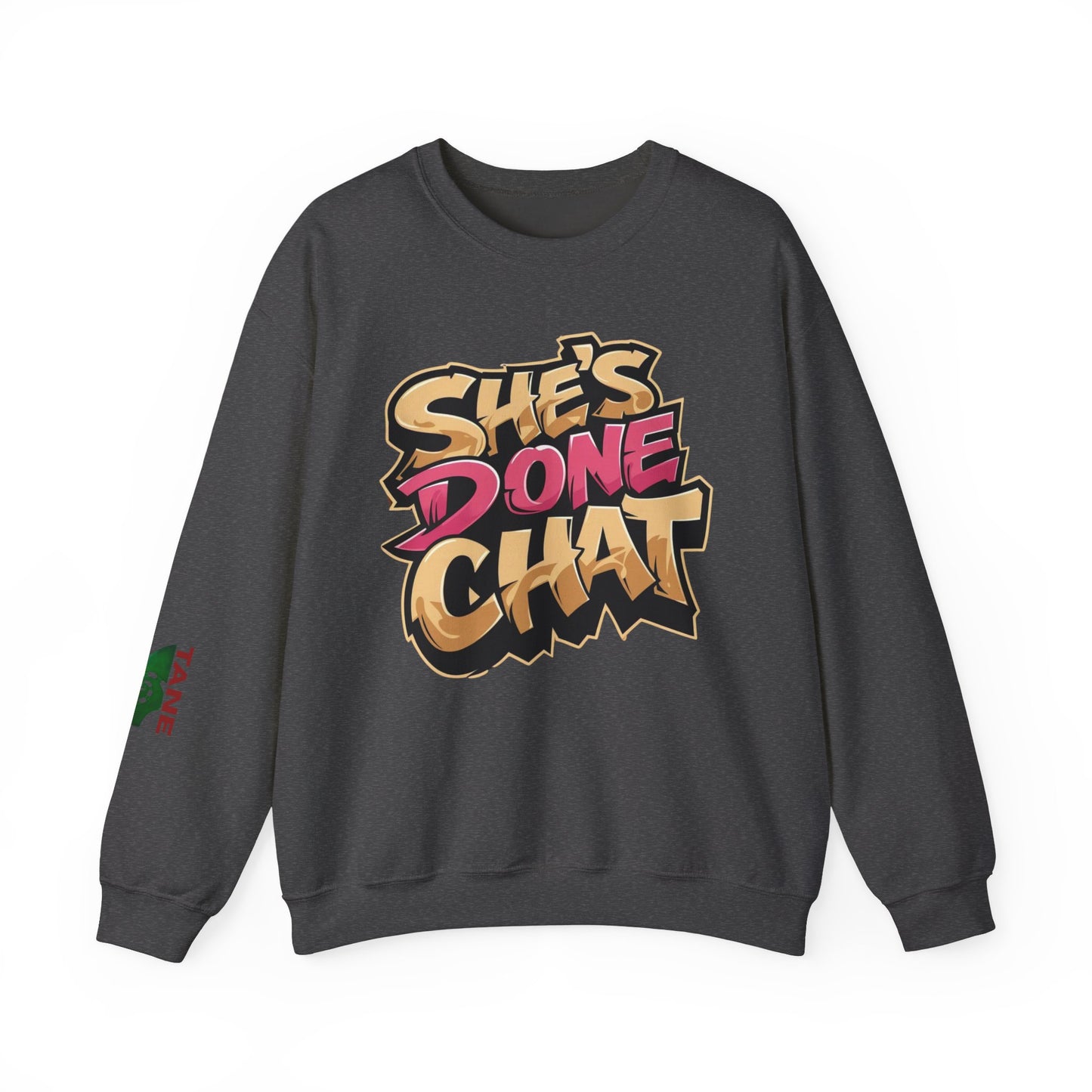 'She's Done Chat' - Crewneck Sweater