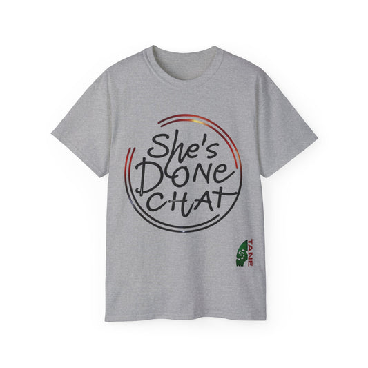 She's Done Chat Tee