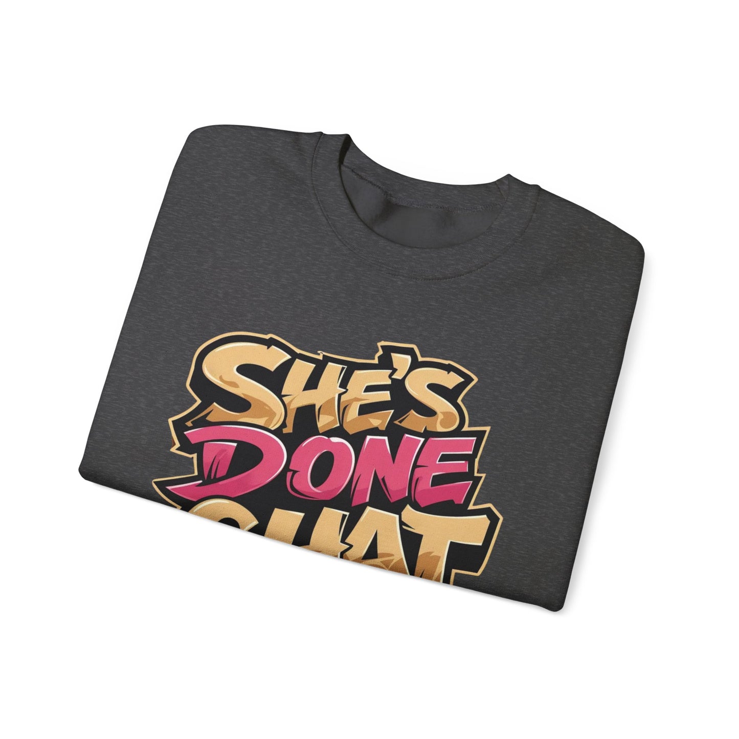 'She's Done Chat' - Crewneck Sweater