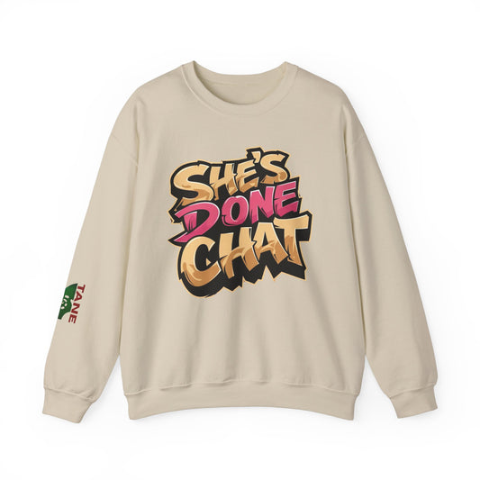 'She's Done Chat' - Crewneck Sweater